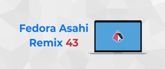 Fedora Asahi Remix 43 现可用于Apple silicon Macs