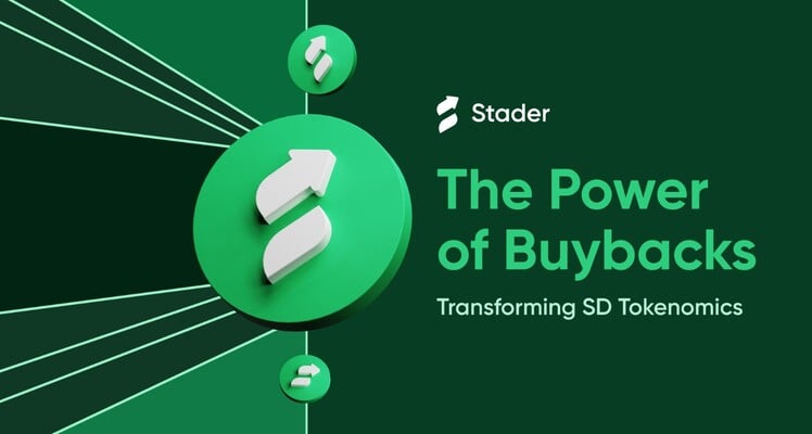 回购的力量改变了 SD tokenomics（图片来源：Stader Labs - The Power of Buybacks）